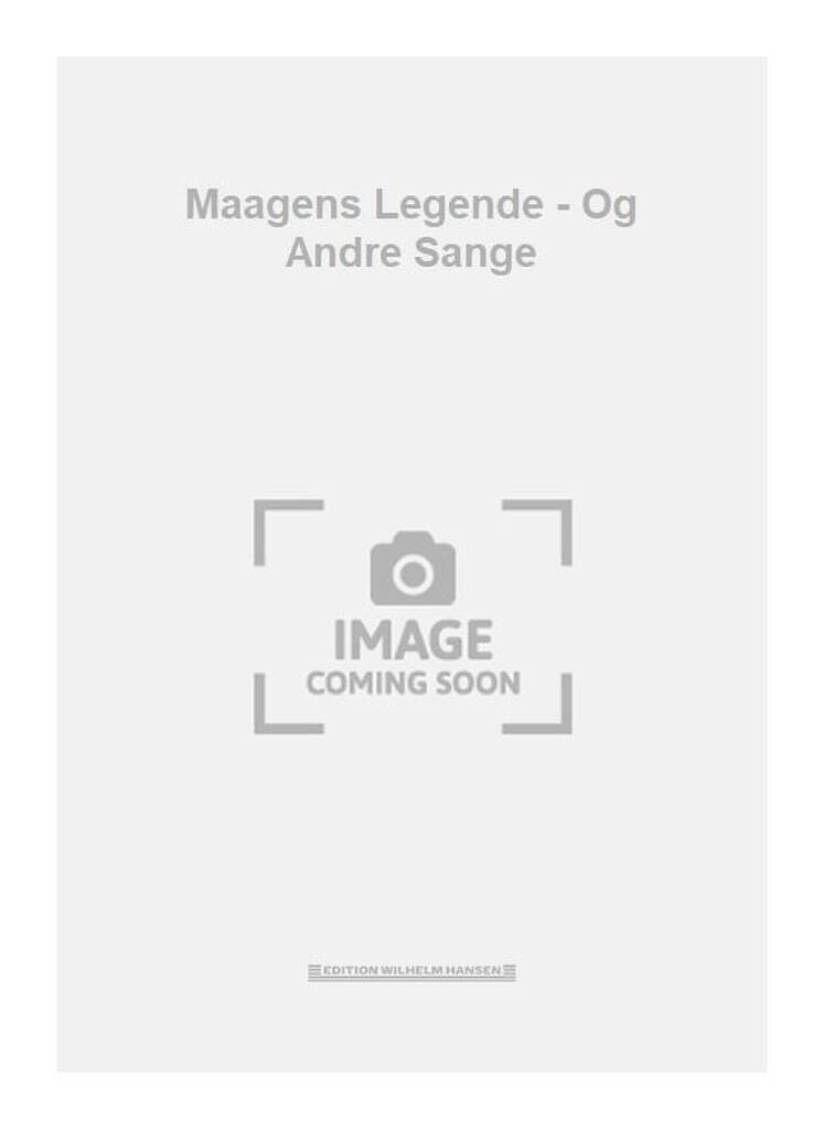 Maagens Legende - Og Andre Sange